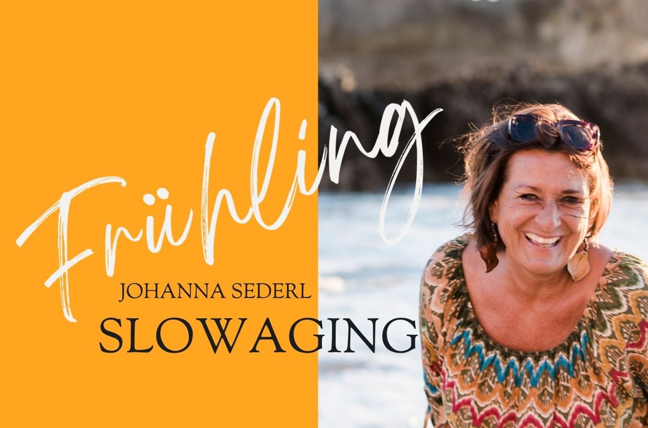 SlowAging Frühling Onlinekurs